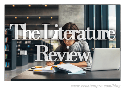 The Literature Review: Why It’s Important and Worth the Effort